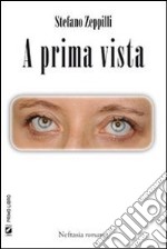 A prima vista. E-book. Formato Mobipocket