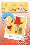 In partenza per l'amore. E-book. Formato EPUB ebook