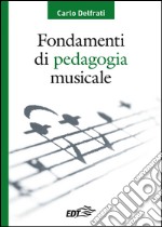 Fondamenti di pedagogia musicale. E-book. Formato EPUB ebook