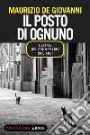 Il posto di ognuno - L'estate del commissario Ricciardi. E-book. Formato EPUB ebook di Maurizio De Giovanni