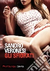 Gli sfiorati. E-book. Formato EPUB ebook di Sandro Veronesi