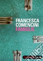 Famiglie. E-book. Formato EPUB ebook