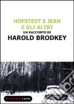 Hofstedt e Jean e gli altri. E-book. Formato EPUB ebook