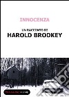 Innocenza. E-book. Formato EPUB ebook di Harold Brodkey