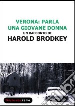 Verona: parla una giovane donna. E-book. Formato EPUB ebook