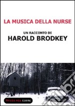 La musica della nurse. E-book. Formato EPUB ebook