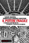 Il potere fragile. I consigli dei ministri durante il sequestro Moro. E-book. Formato EPUB ebook