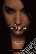 La bugiarda. E-book. Formato EPUB ebook