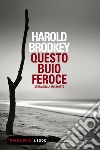 Questo buio feroce. Storia della mia morte. E-book. Formato EPUB ebook