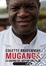 Muganga. La guerra del dottor Mukwege. E-book. Formato EPUB ebook