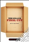 Final cut. L'amore non Resiste. E-book. Formato EPUB ebook di Vins Gallico