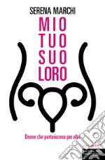 Mio tuo suo loro. E-book. Formato EPUB ebook