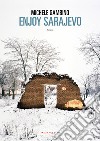 Enjoy Sarajevo. E-book. Formato EPUB ebook