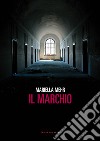 IL MARCHIO. E-book. Formato EPUB ebook