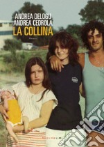 LA COLLINA. E-book. Formato EPUB ebook