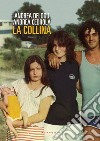 LA COLLINA. E-book. Formato EPUB ebook di Andrea Delogu