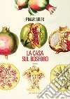 LA CASA SUL BOSFORO. E-book. Formato EPUB ebook di PINAR SELEK