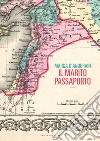 IL MARITO PASSAPORTO. E-book. Formato EPUB ebook di MARGA D'ANDURAIN