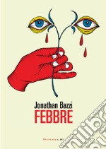 FEBBRE. E-book. Formato EPUB ebook