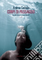 CORPI DI PASSAGGIO. E-book. Formato EPUB ebook