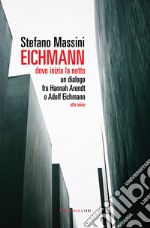 Eichmann - dove inizia la notte. E-book. Formato EPUB ebook