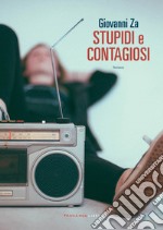 Stupidi e contagiosi. E-book. Formato EPUB