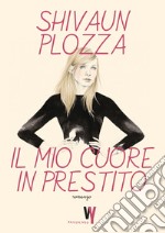 Il mio cuore in prestito. E-book. Formato EPUB