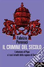 Il crimine del secolo. E-book. Formato EPUB