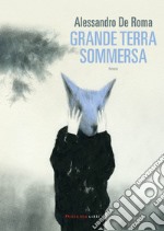 Grande terra sommersa. E-book. Formato EPUB ebook