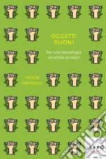 Oggetti buoni. E-book. Formato EPUB