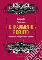 Il tradimento è delitto. E-book. Formato EPUB ebook