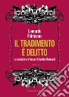 Il tradimento è delitto. E-book. Formato EPUB ebook di Leonardo Palmisano