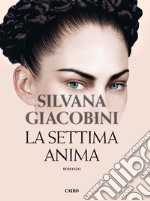 La settima anima. E-book. Formato EPUB ebook