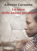 La nave delle anime perdute. E-book. Formato EPUB ebook