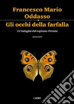 Gli occhi della farfalla: Un’indagine del capitano Petrone. E-book. Formato EPUB ebook