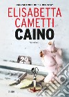 Caino. E-book. Formato EPUB ebook di Elisabetta Cametti
