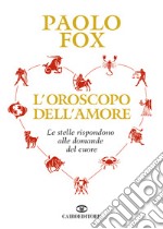 L'oroscopo dell'amore. E-book. Formato EPUB ebook