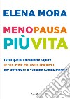 Meno pausa più vita. E-book. Formato EPUB ebook