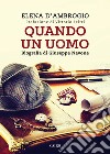 Quando un uomo. E-book. Formato EPUB ebook