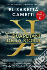 K - I guardiani della storia. E-book. Formato EPUB ebook