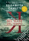 K - Nel mare del tempo. E-book. Formato EPUB ebook di Elisabetta Cametti