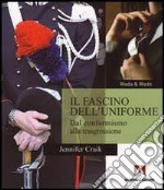 Il fascino dell’uniforme. E-book. Formato EPUB ebook