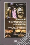 Elementi di antropologia economica. E-book. Formato ePub ebook