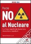 Perché NO al Nucleare. E-book. Formato EPUB ebook