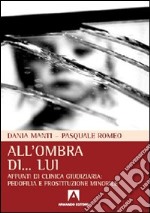 All'ombra di lui. E-book. Formato EPUB ebook