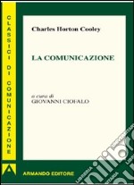 La comunicazione. E-book. Formato EPUB ebook