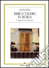 Dire o tacere in Sicilia. Viaggio alle radici dell'omertà. E-book. Formato EPUB ebook di Maria Pia Di Bella