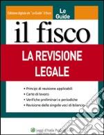 La revisione legale. E-book. Formato PDF ebook