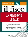 La revisione legale. E-book. Formato PDF ebook di AA. VV.