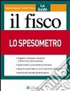 Lo spesometro. E-book. Formato PDF ebook